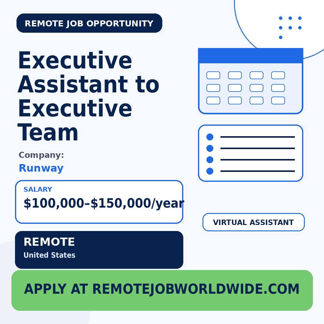 Runway is Hiring a Remote Executive Assistant to Executive Team — $100000–$150000/year