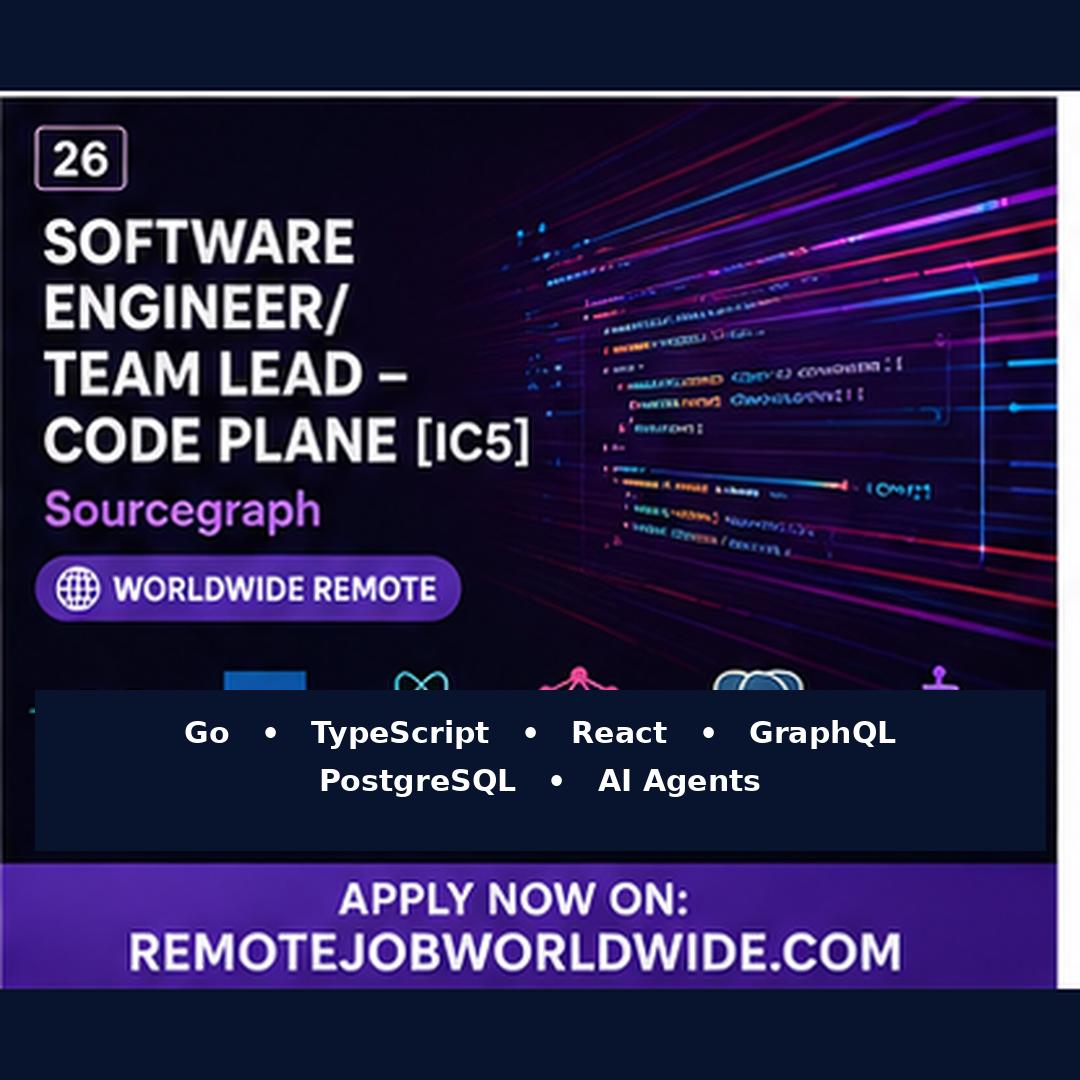 Software Engineer/Team Lead - Code Plane [IC5] at Sourcegraph — Remote Worldwide Job