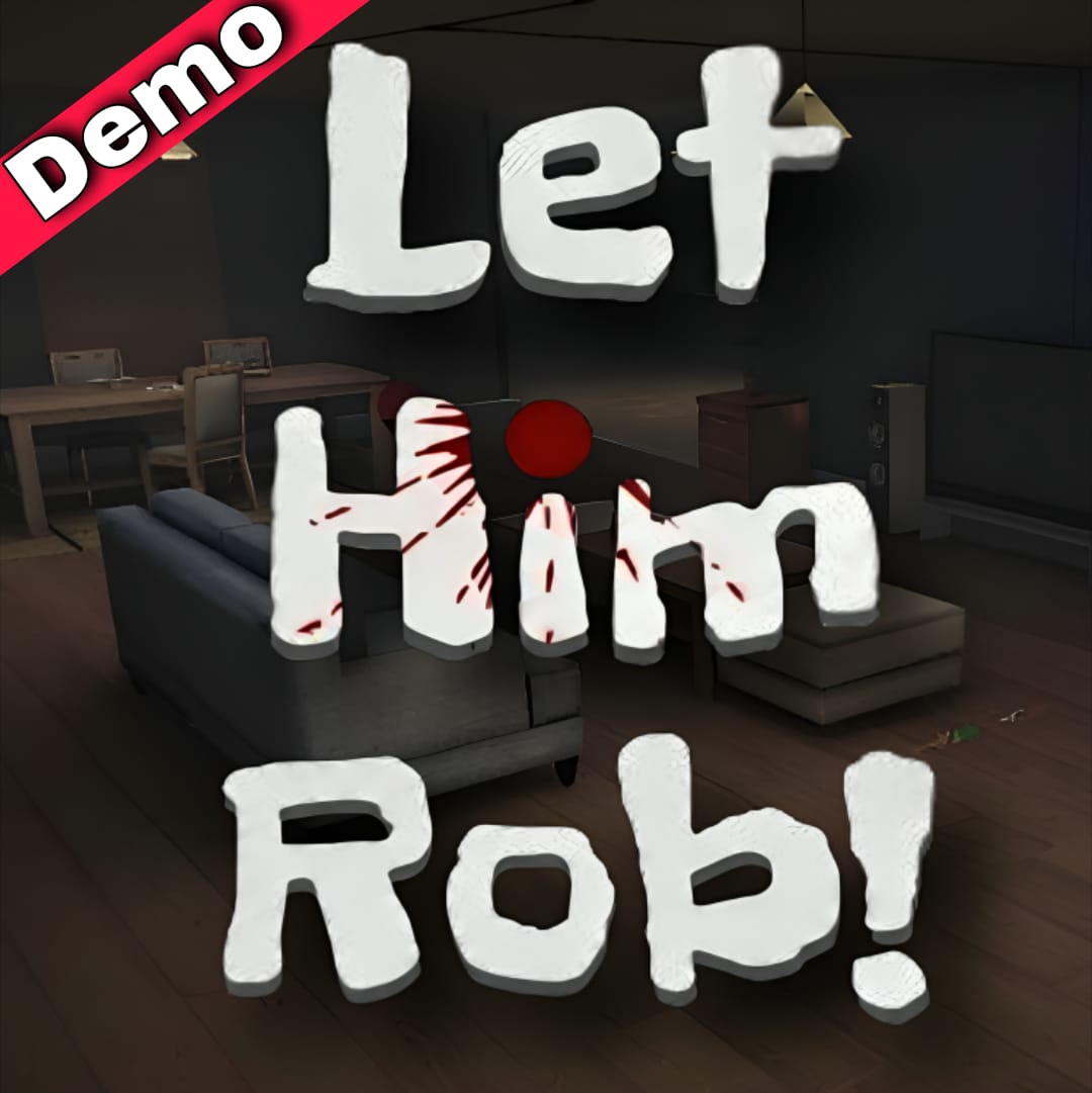 Let Him Rob! - Demo icon