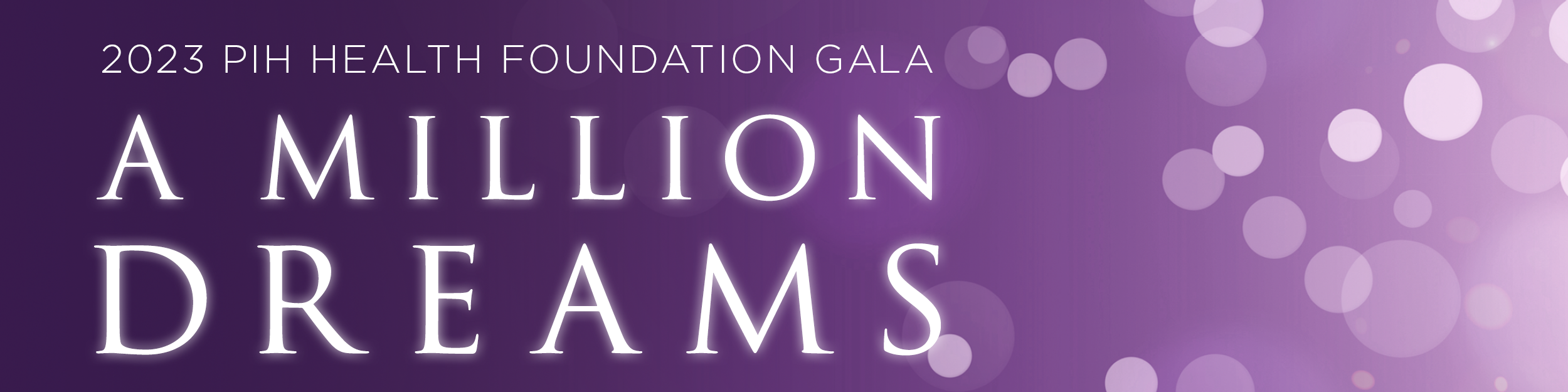 2023 PIH HEALTH FOUNDATION GALA