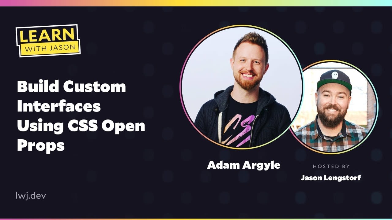 Me and Jason shown with the text Build custom interfaces using CSS Open Props