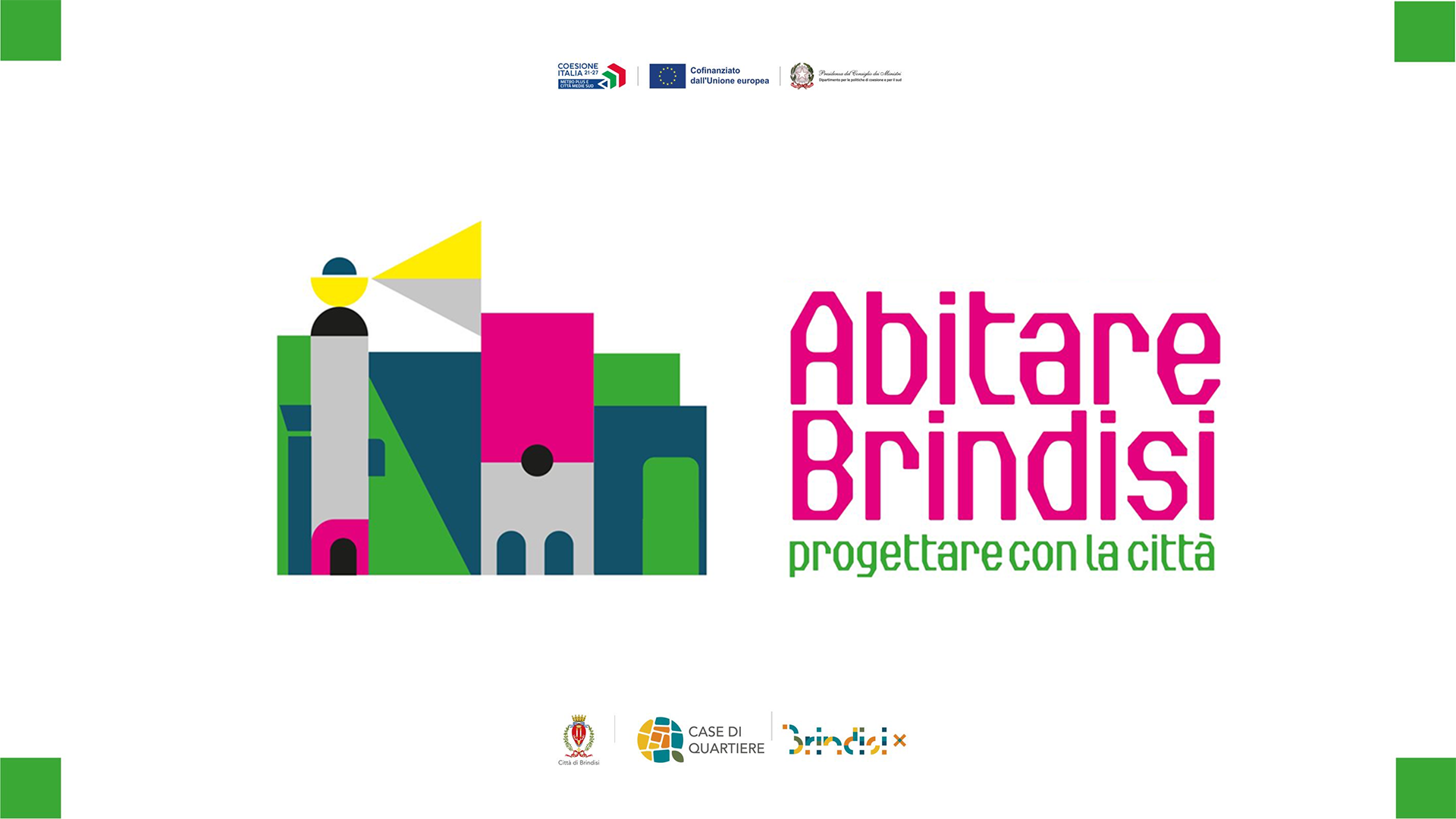 Abitare Brindisi: la città si prepara a diventare un grande laboratorio di cultura, formazione e partecipazione