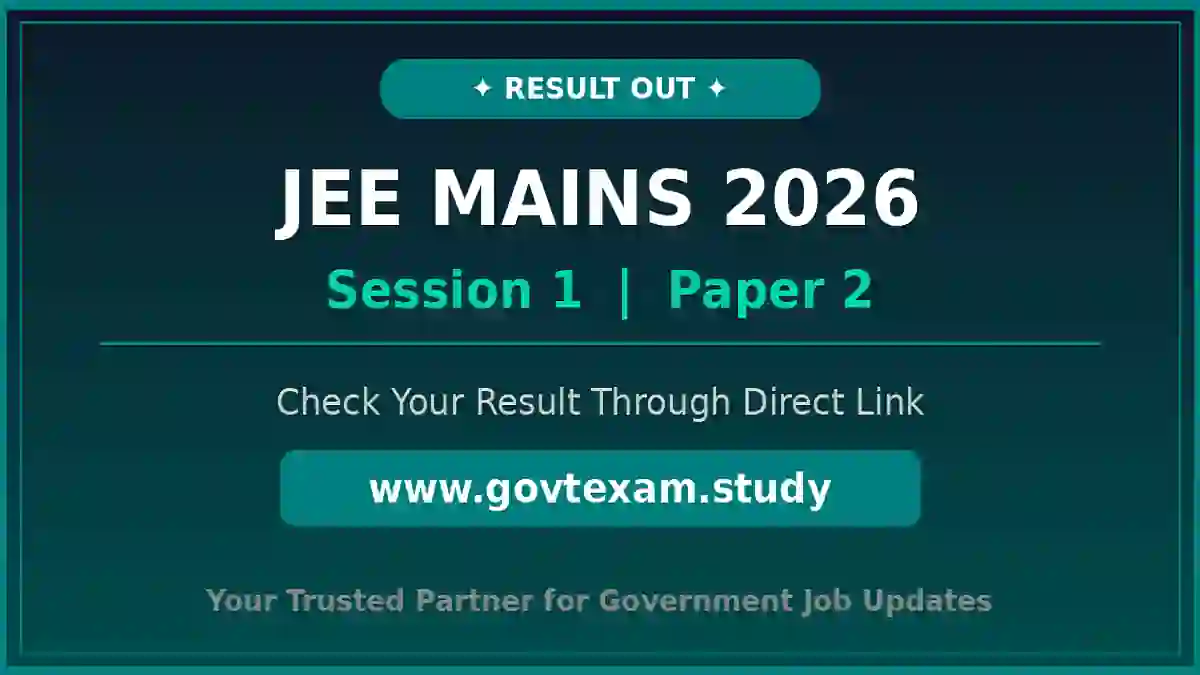 JEE Mains 2026 Session 1 Paper 2 Result Out – Check Now Official Notification