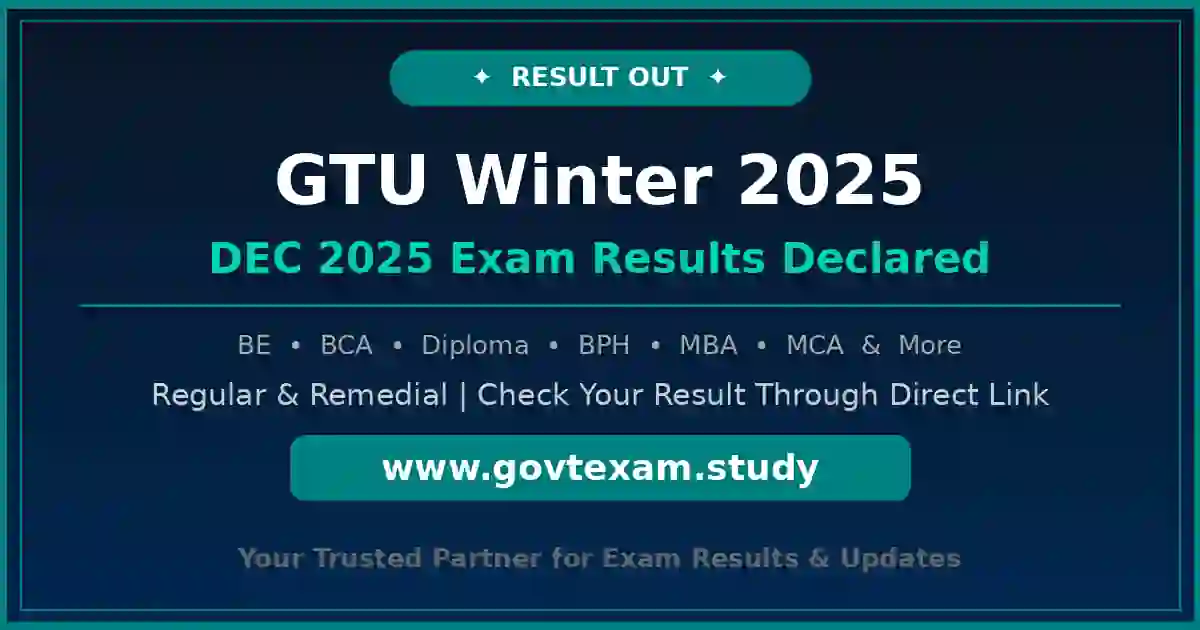 GTU Winter 2025 Result Out – Check Your Result Now Official Notification
