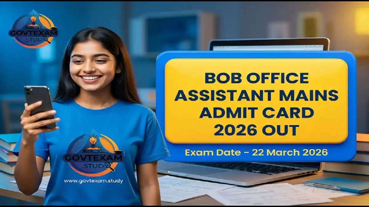 BOB Office Assistant Mains Admit Card 2026 Download Bank of Baroda Peon Exam