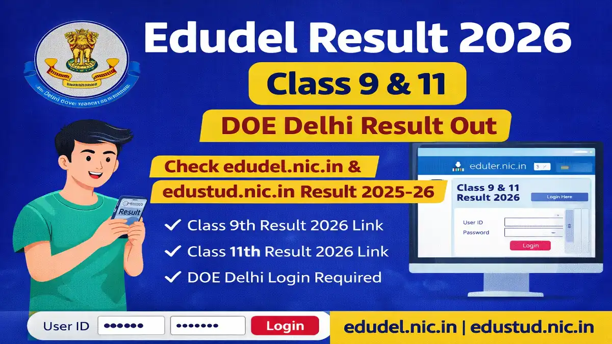 edustud.nic.in result 2026 class 9 11 doe delhi