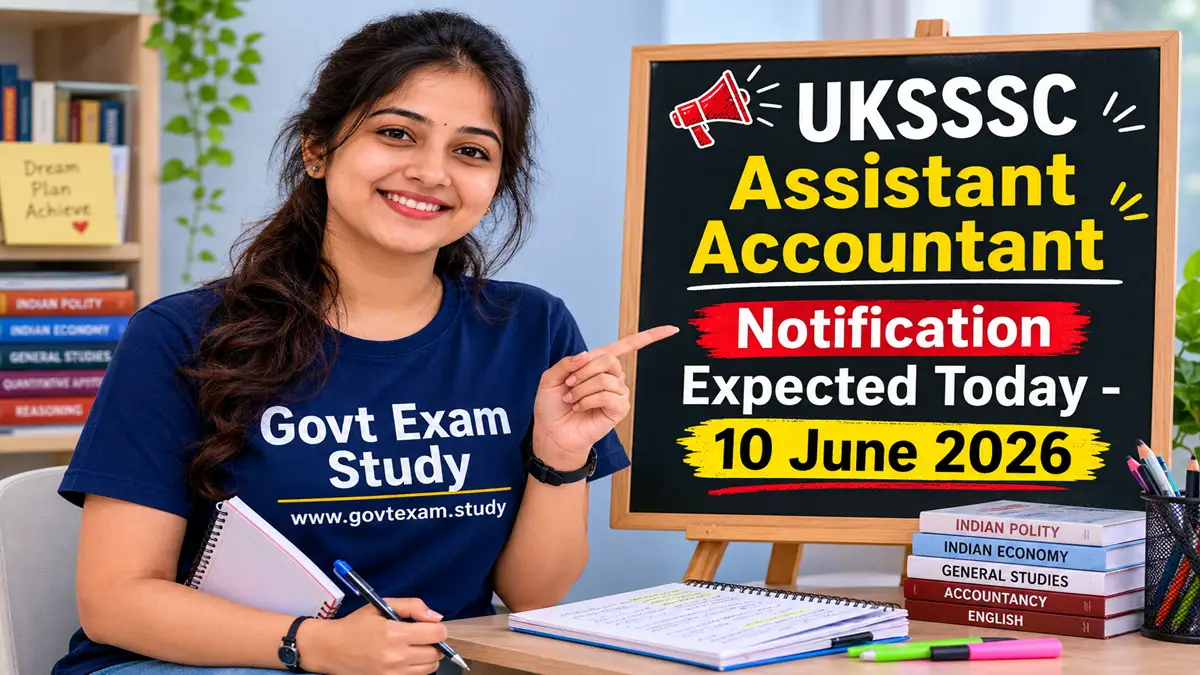 UKSSSC Assistant Accountant Recruitment 2026 notification out check exam date eligibility and apply online at Govt Exam Study