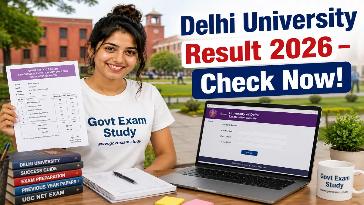 Delhi University Result 2026 – Check UG PG Semester Results and Download Marksheet PDF at Govt Exam Study govtexam.study