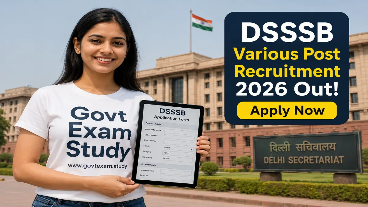 DSSSB Various Post Recruitment 2026 – Apply Online for 1979 Vacancies at Govt Exam Study | www.govtexam.study