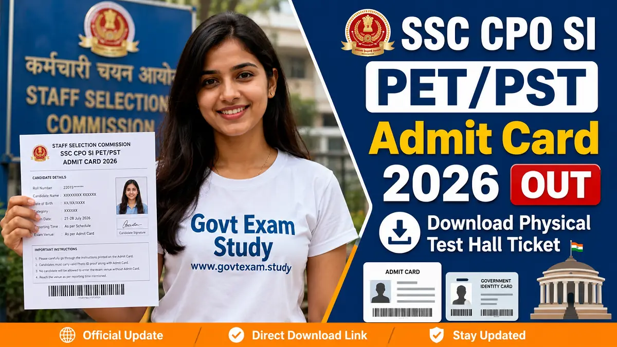 SSC CPO SI PET PST Admit Card 2026 Out Download Physical Test Hall Ticket