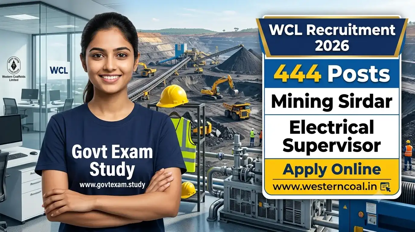 WCL Recruitment 2026 Apply Online for 444 Mining Sirdar and Electrical Supervisor Posts