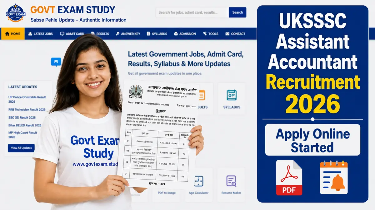 UKSSSC Assistant Accountant Vacancy 2026 Notification Out for 305 Posts – Check at Govt Exam Study govtexam.study