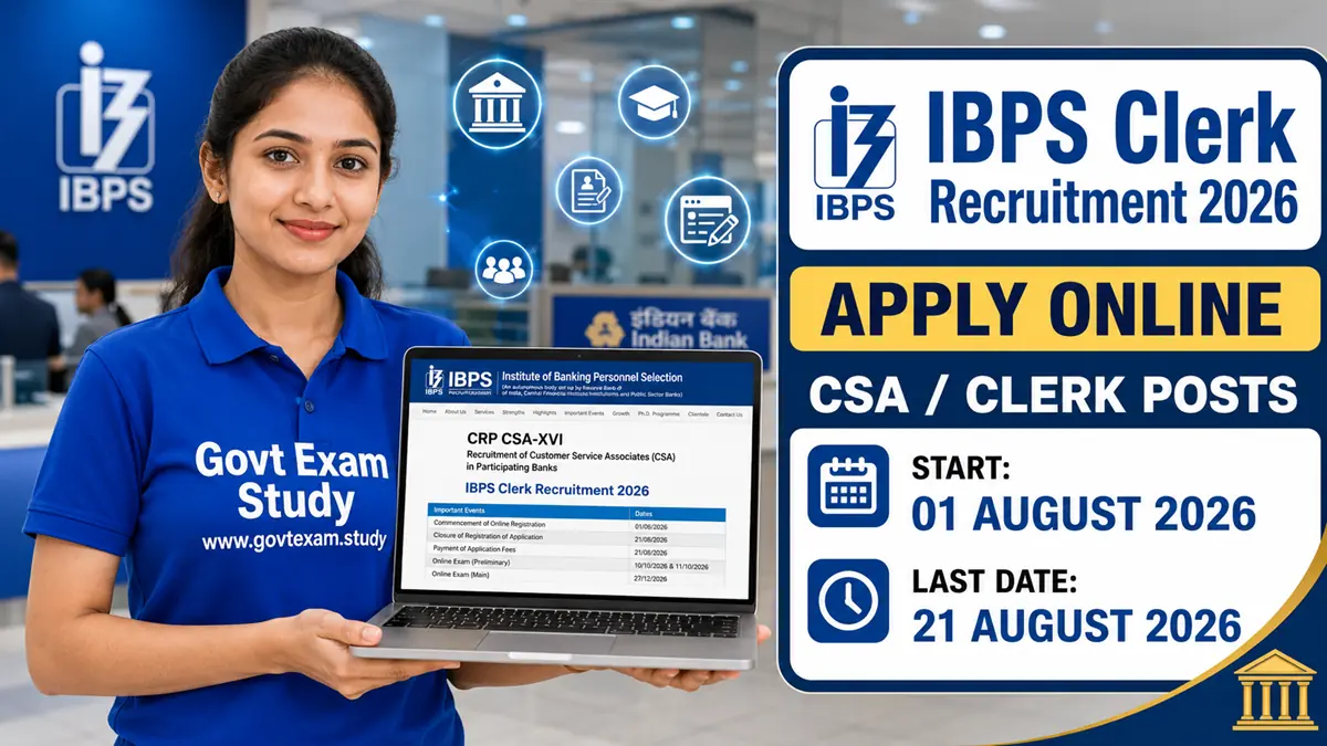 IBPS Clerk Recruitment 2026 Apply Online for Customer Service Associate (CSA) Clerk Posts under CRP CSA-XVI Notification