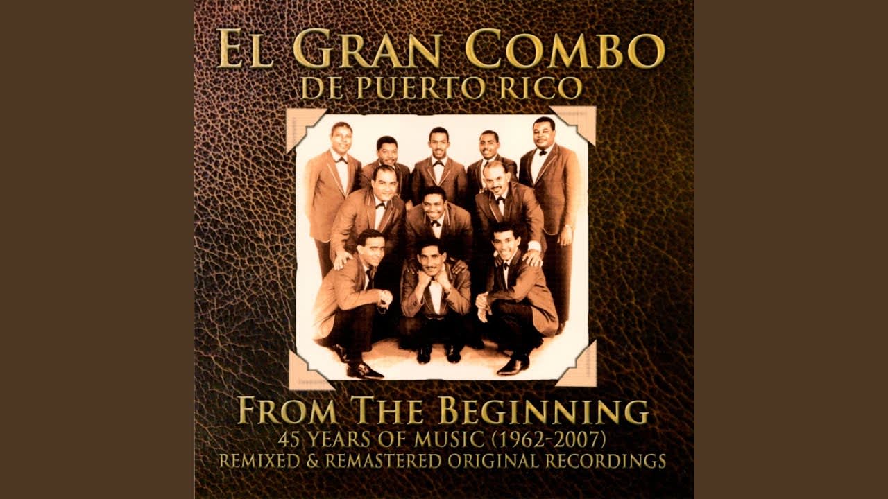 Y No Hago Mas Na' - El Gran Combo de Puerto Rico