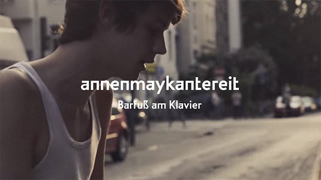 Barfuß am Klavier - AnnenMayKantereit