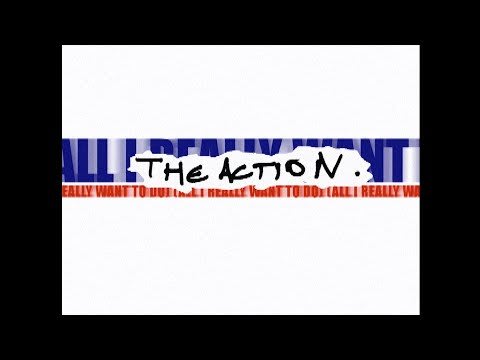 The Action (All I really want to do) - WINO