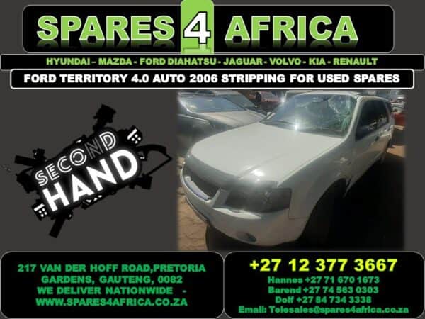 Ford Territory 4.0 2006 stripping for spares and parts