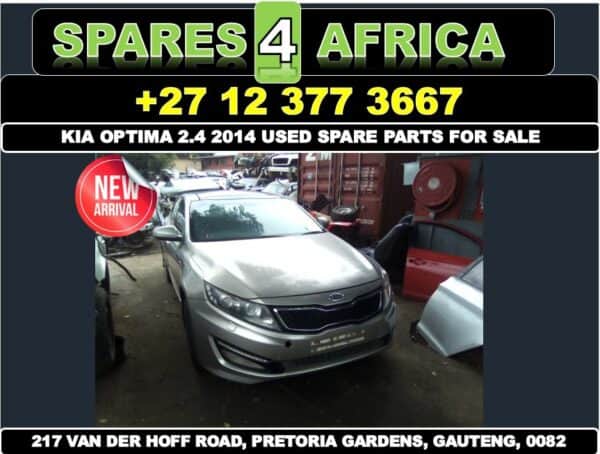 Kia Optima 2.4 2014 stripping for spares and parts