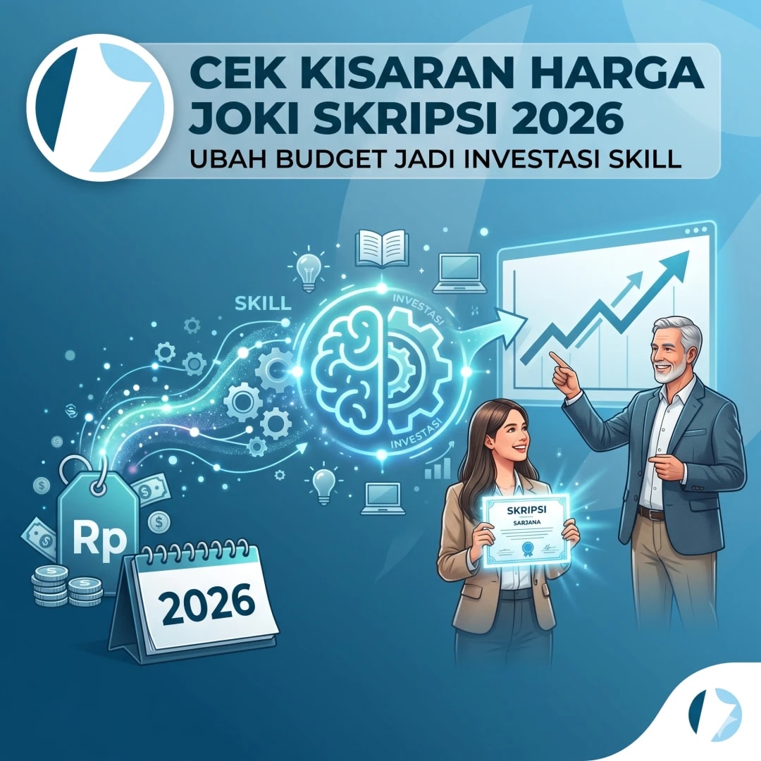 Cek Kisaran Harga Joki Skripsi 2026 & Cara Cerdas Mengelola Budget Tugas Akhirmu