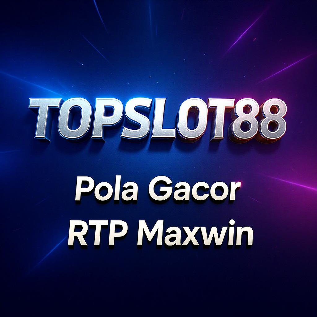 TOPSLOT88 Situs Slot Online dengan RTP Persentasi Tinggi & Pola Game Gacor.