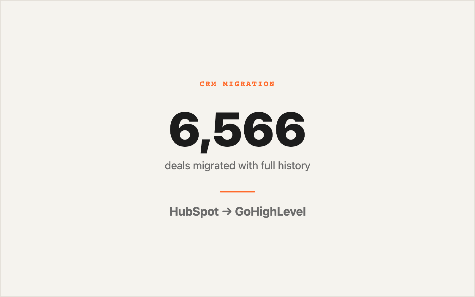 Migrated 6,566 deals from HubSpot to GHL without losing a single note