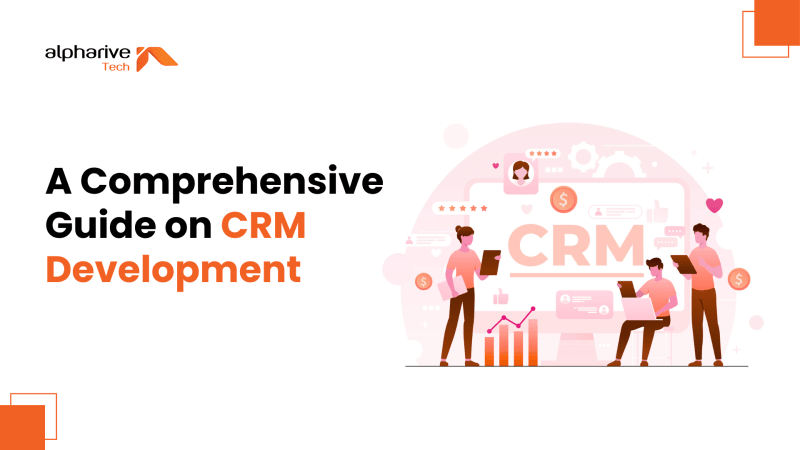 Build a CRM | A Comprehensive Step-by-Step Guide