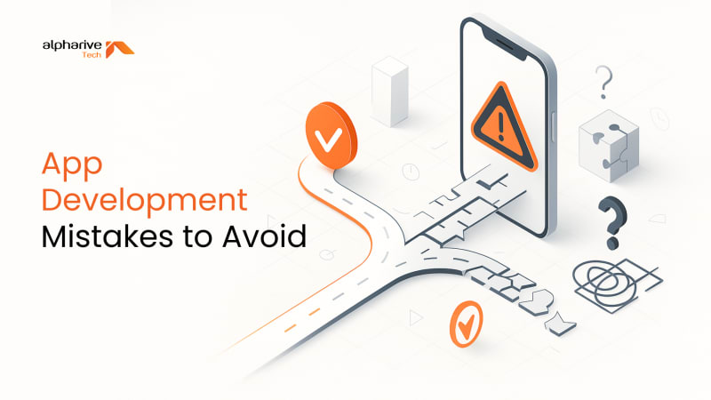 Mobile App Development Mistakes to Avoid