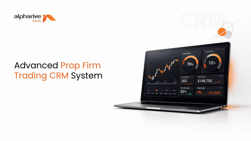 Prop Firm CRM Software | Advanced Prop Trading CRM System