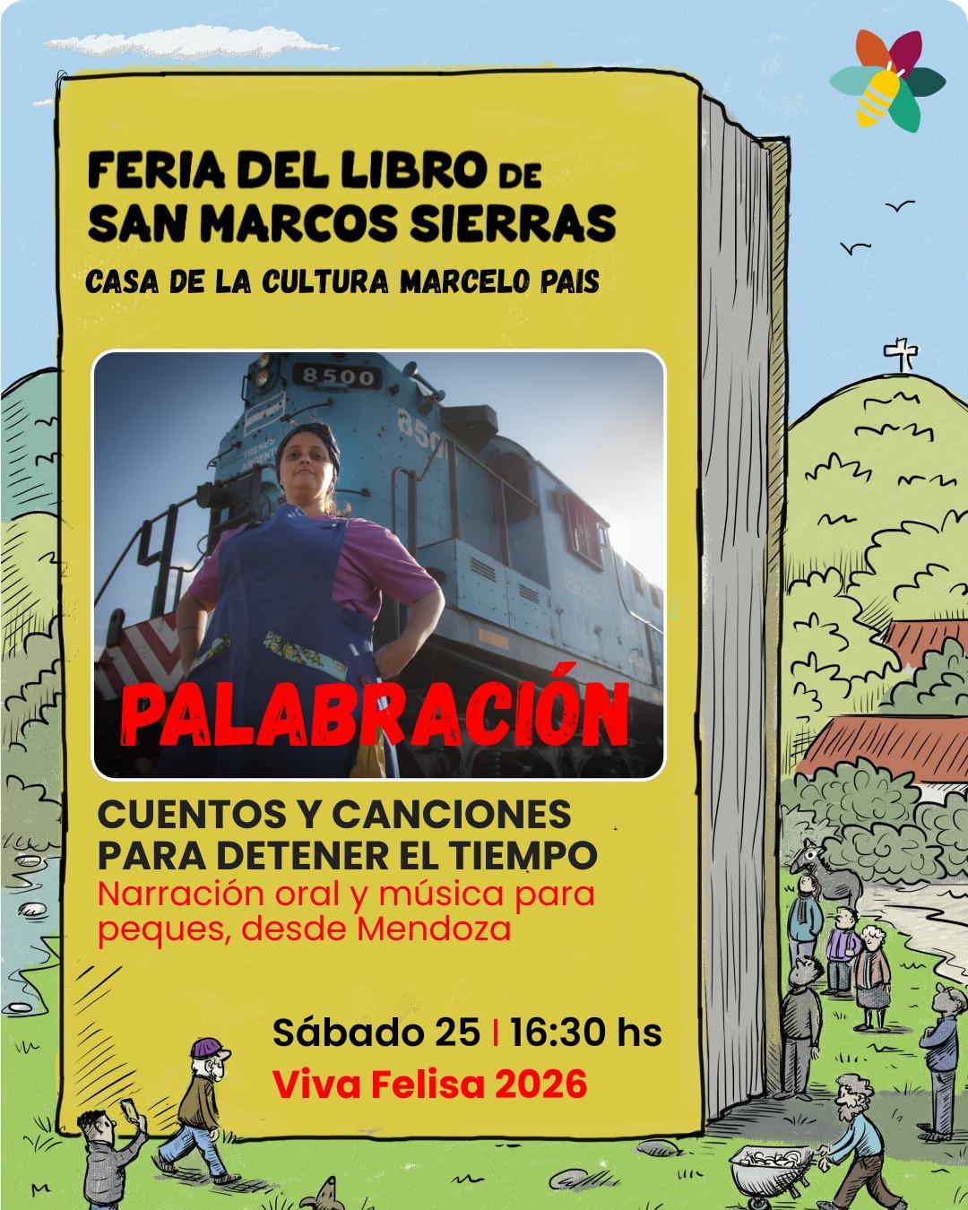 Afiche del espectáculo Palabración en San Marcos Sierras — Feria del Libro Viva Felisa 2026