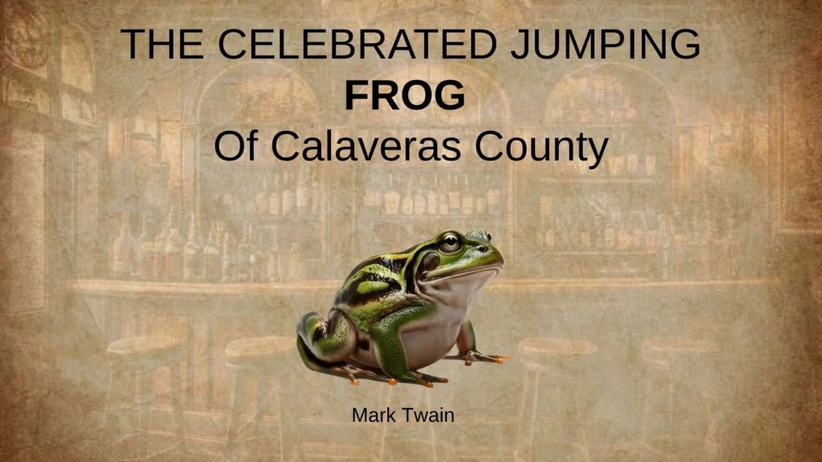 The Celebrated Jumping Frog Of Calaveras County — Mark Twain | Stories ...