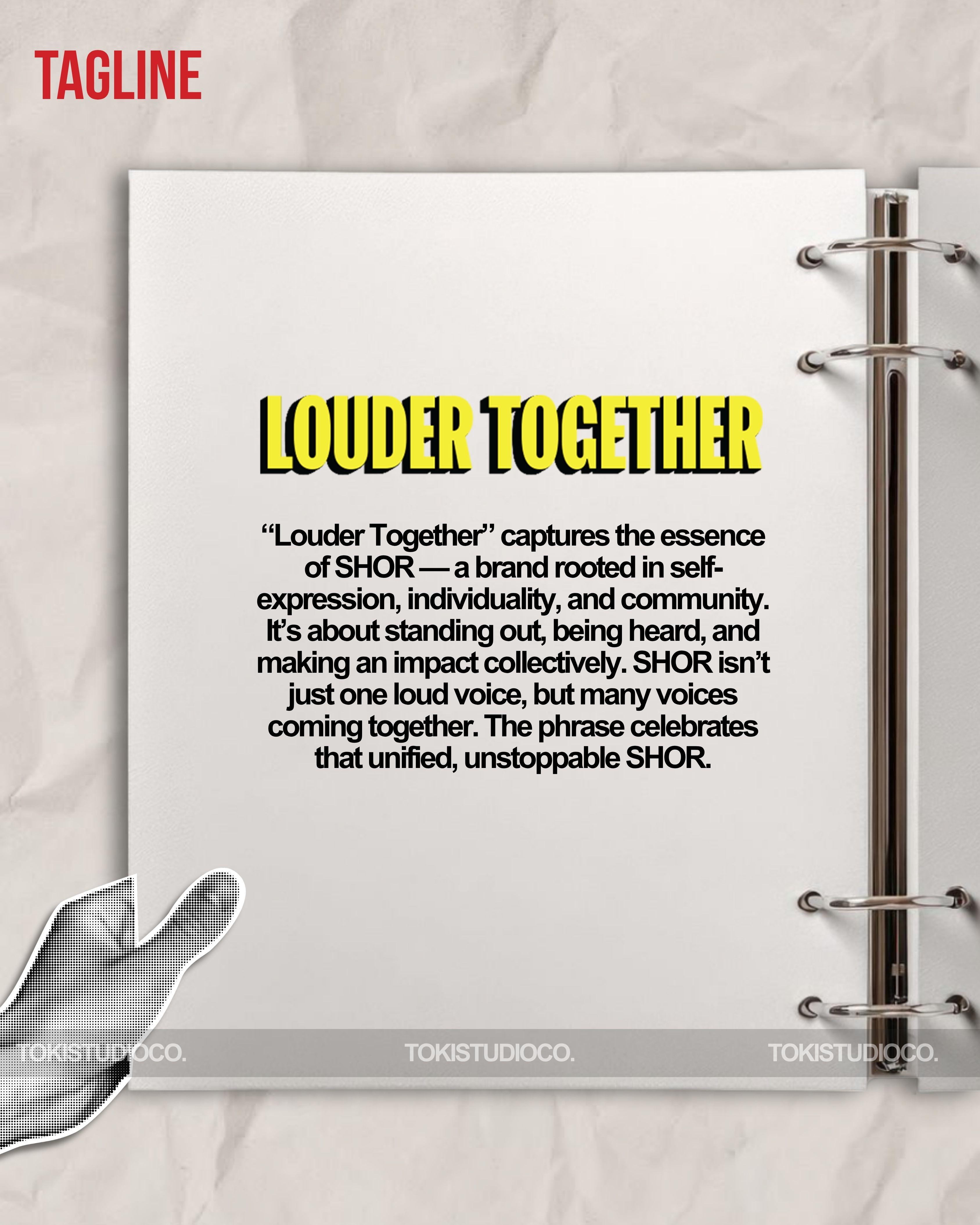 Louder Together - The brand's Tagline
