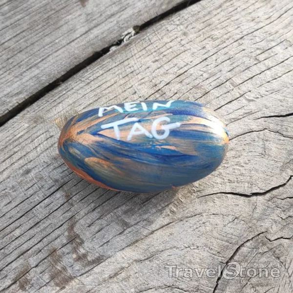 Painted painting stone by artist CJ showing sayings. Mach den Tag zu Deinem