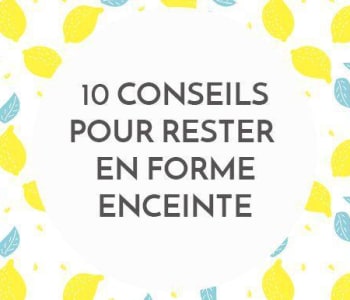 1212_10-conseils-pour-rester-en-forme-enceinte
