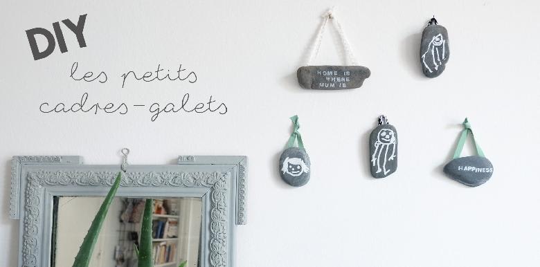DIY : Des cadres-galets pour la Fête des mères