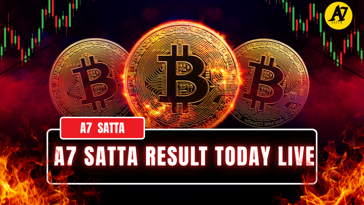 A7 Satta Result Today Live | Check A7 Satta King Chart Online