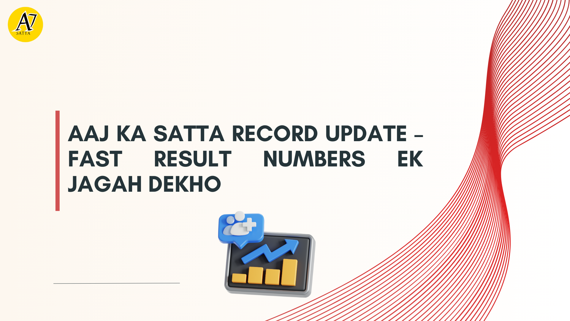 Aaj Ka Satta Record Update – Fast Result Numbers Ek Jagah Dekho