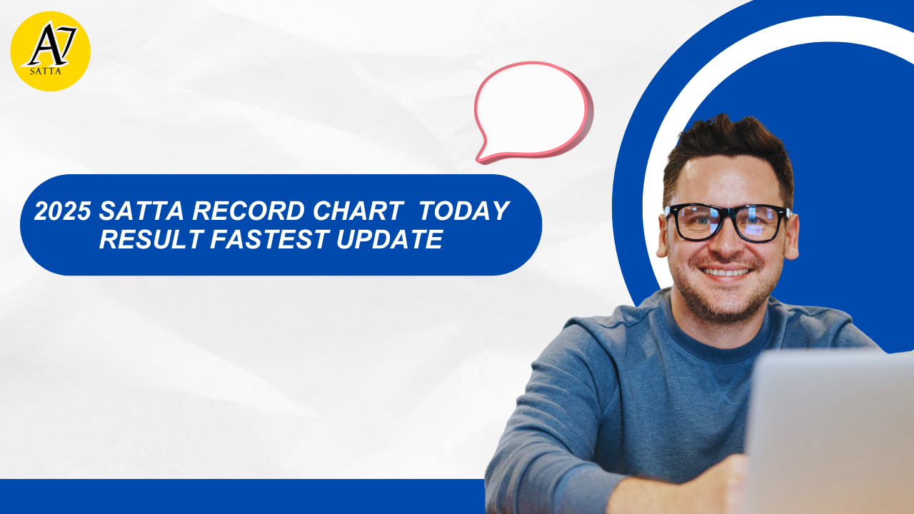 2025 Satta Record Chart – Today Result Fastest Update