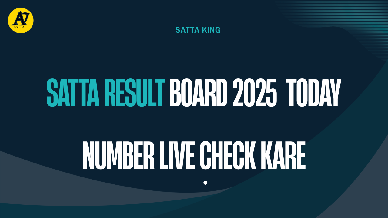 Satta Result Board 2025 – Today Number Live Check Kare