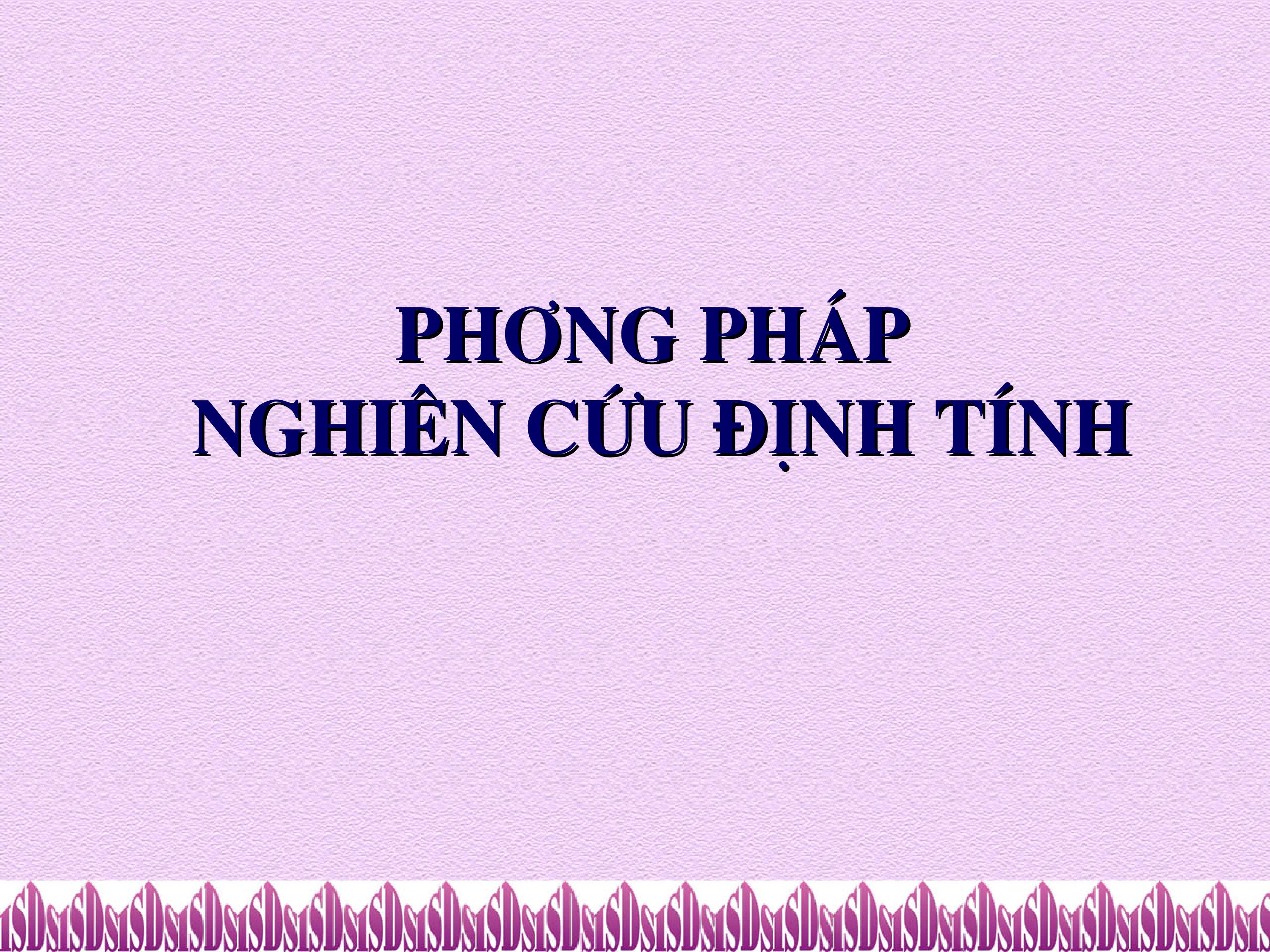 Giới thiệu phương pháp nghiên cứu định tính pptx