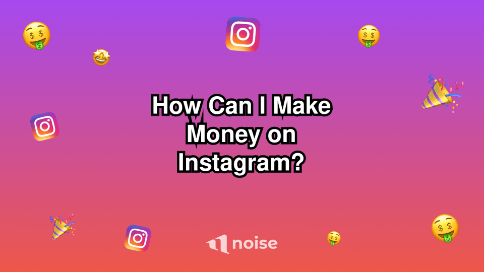 How Can I Make Money on Instagram?