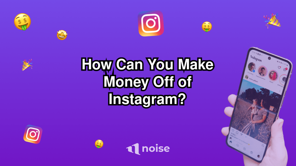 How Can You Make Money Off of Instagram?