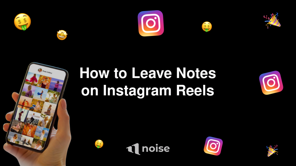 How to Leave Notes on Instagram Reels