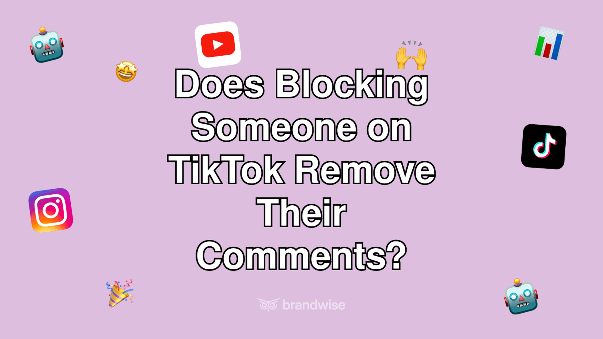 Does Blocking Someone on TikTok Remove Their Comments?