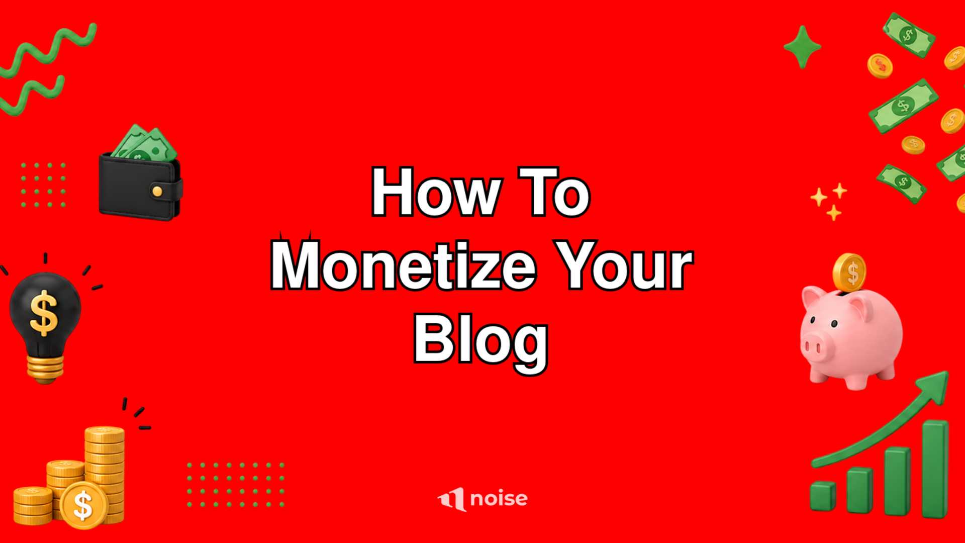 How To Monetize Your Blog