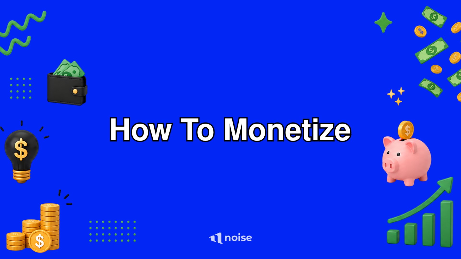 How To Monetize