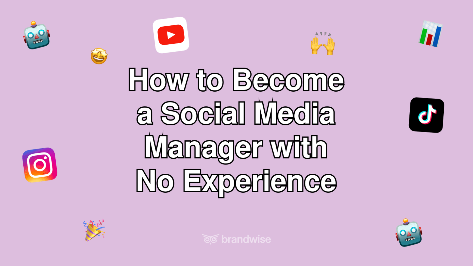How to Become a Social Media Manager with No Experience