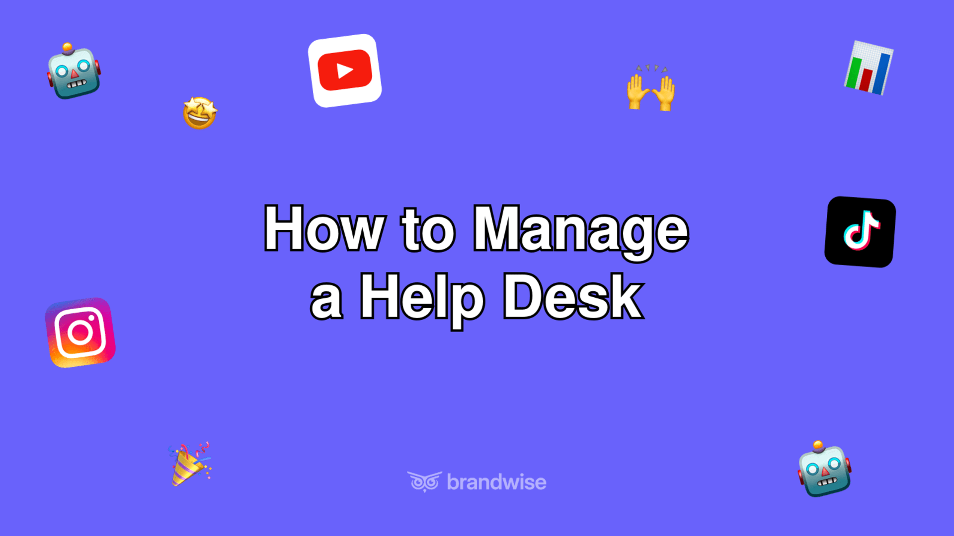 How to Manage a Help Desk