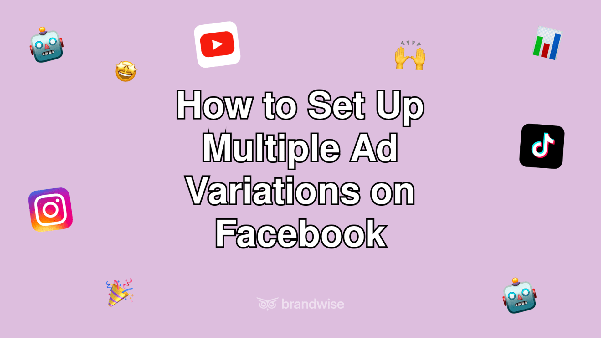 How to Set Up Multiple Ad Variations on Facebook