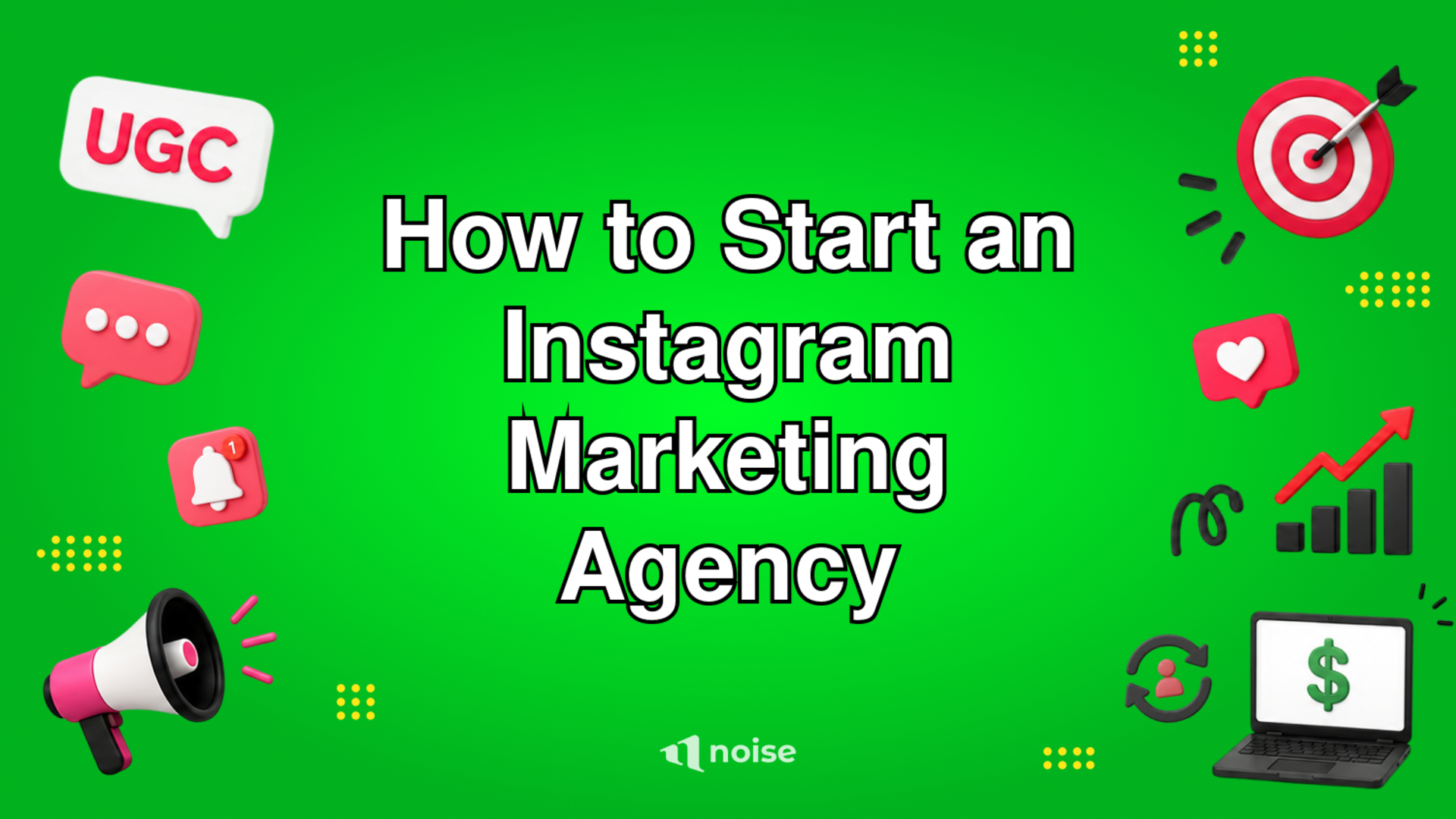 How to Start an Instagram Marketing Agency
