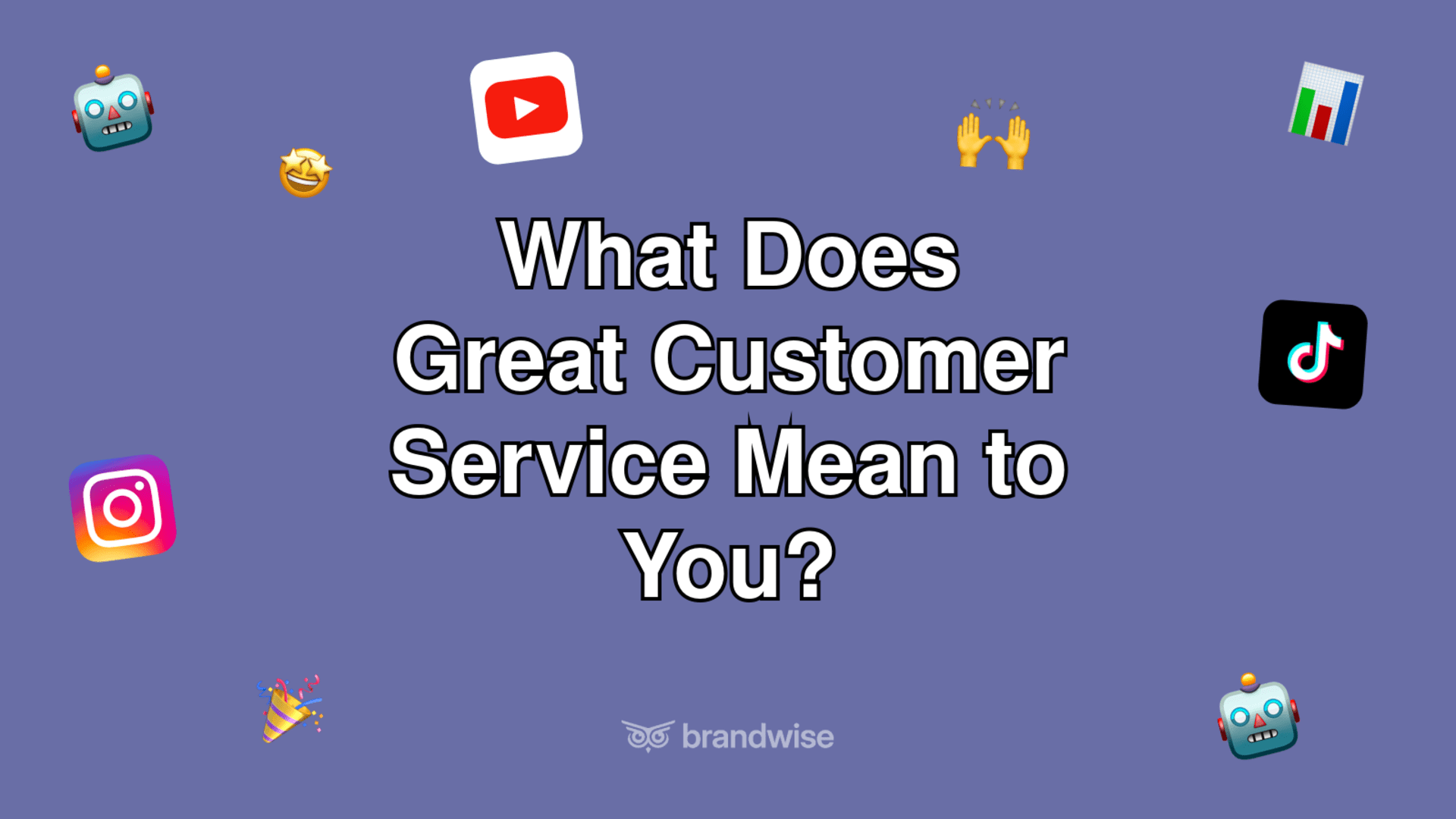 What Does Great Customer Service Mean to You?